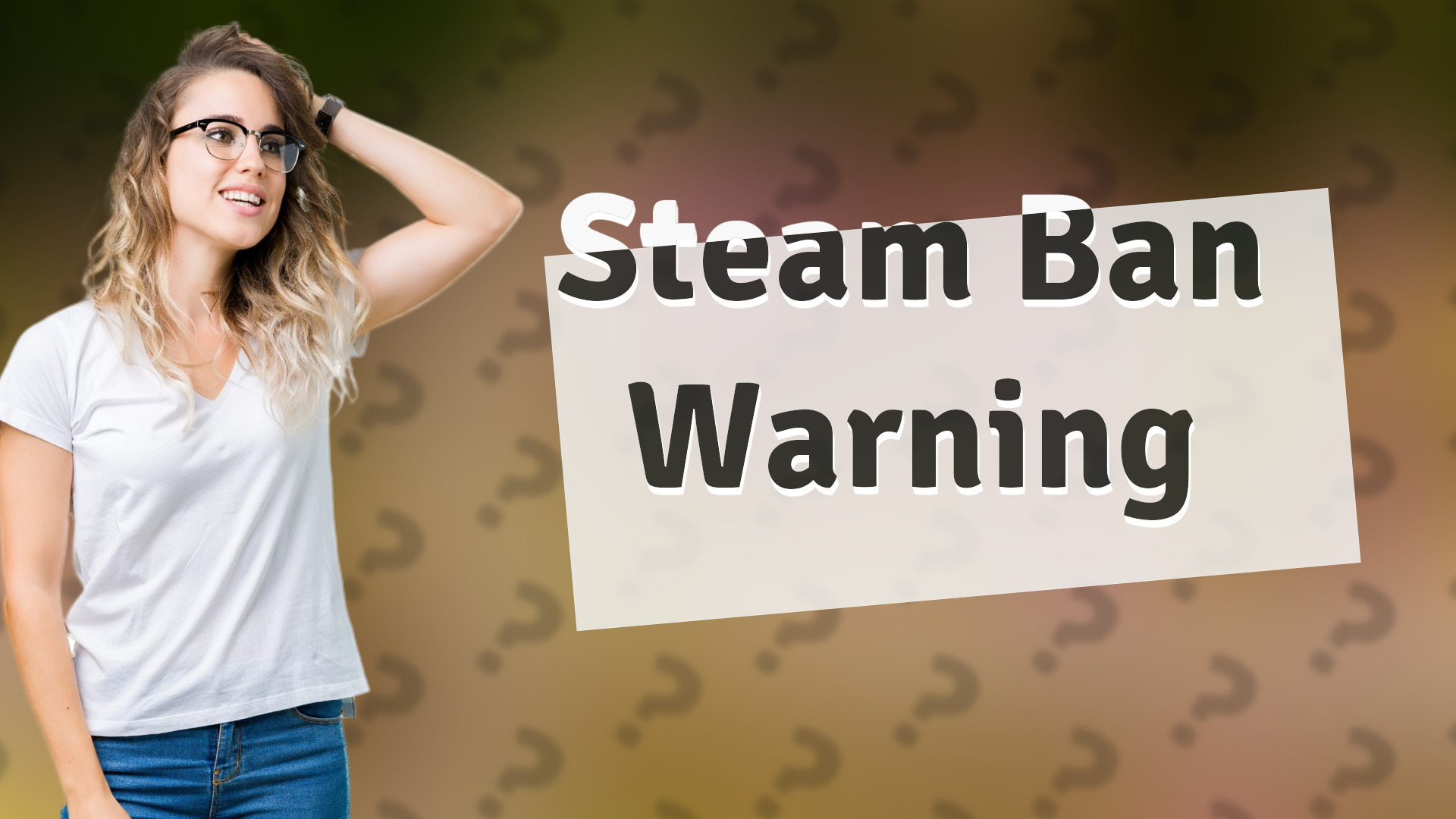 Steam Ban Warning