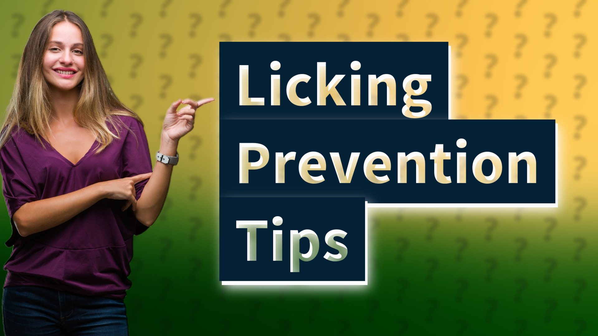 Licking Prevention Tips