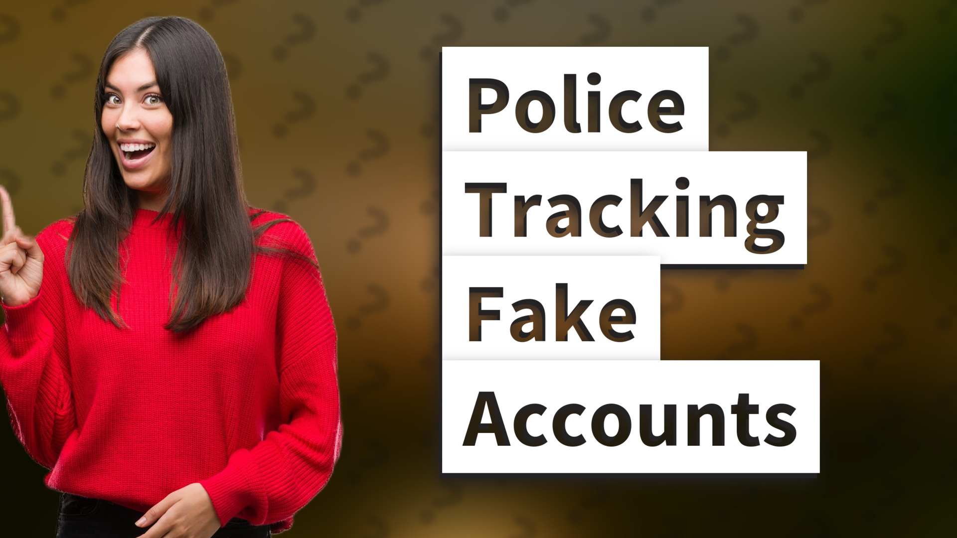 Police Tracking Fake Accounts
