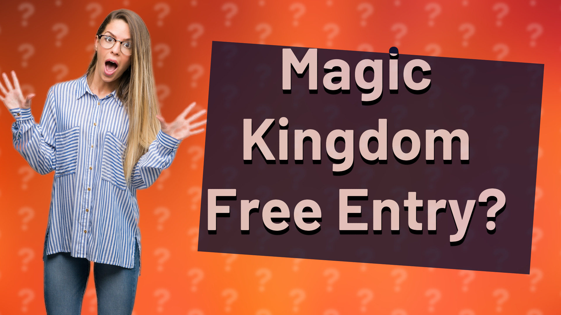 Magic Kingdom Free Entry?