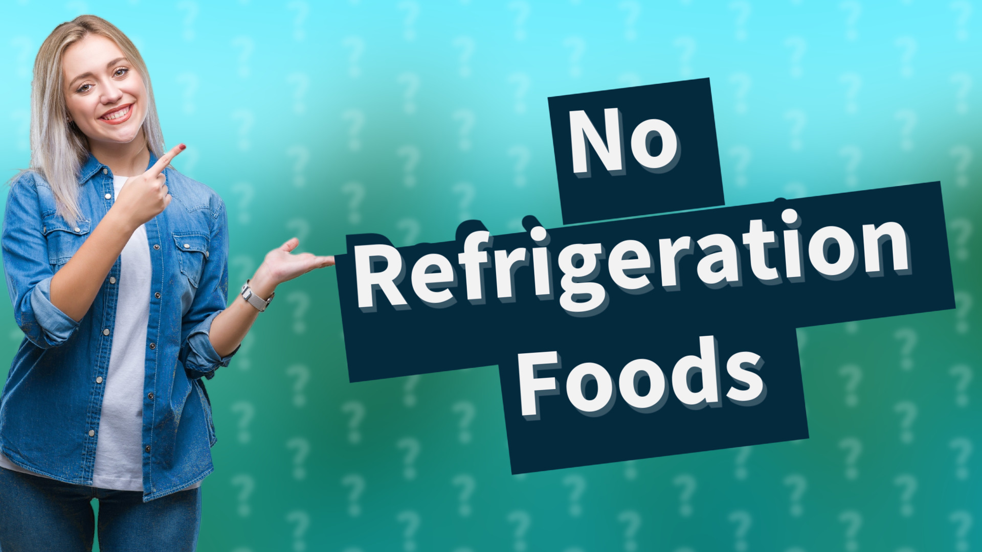 No Refrigeration Foods
