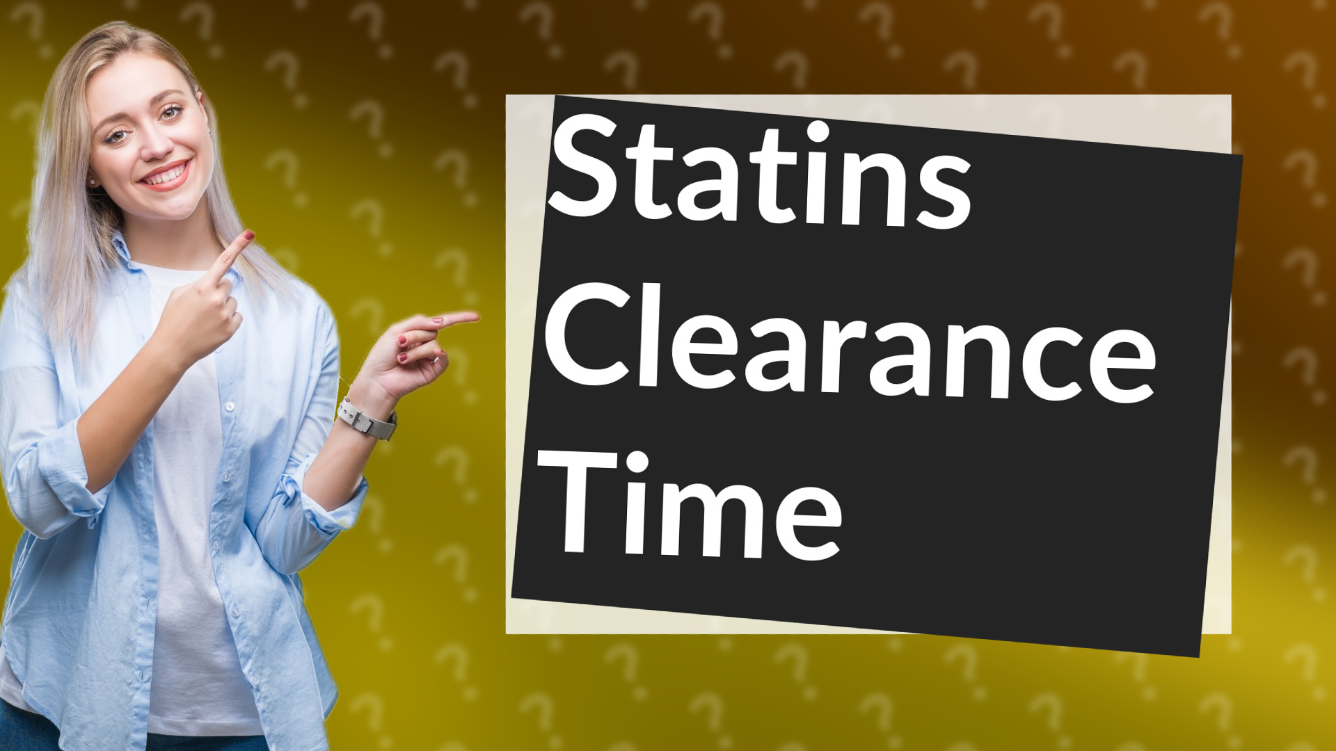 Statins Clearance Time