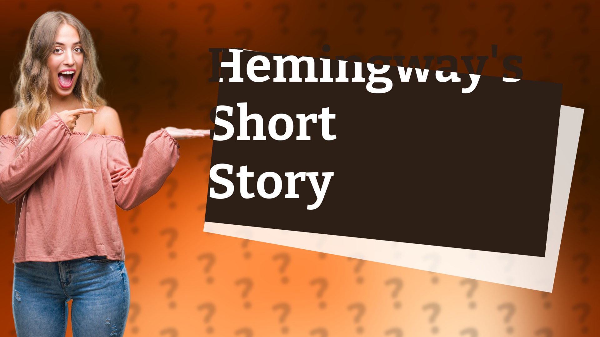 Hemingway's Short Story