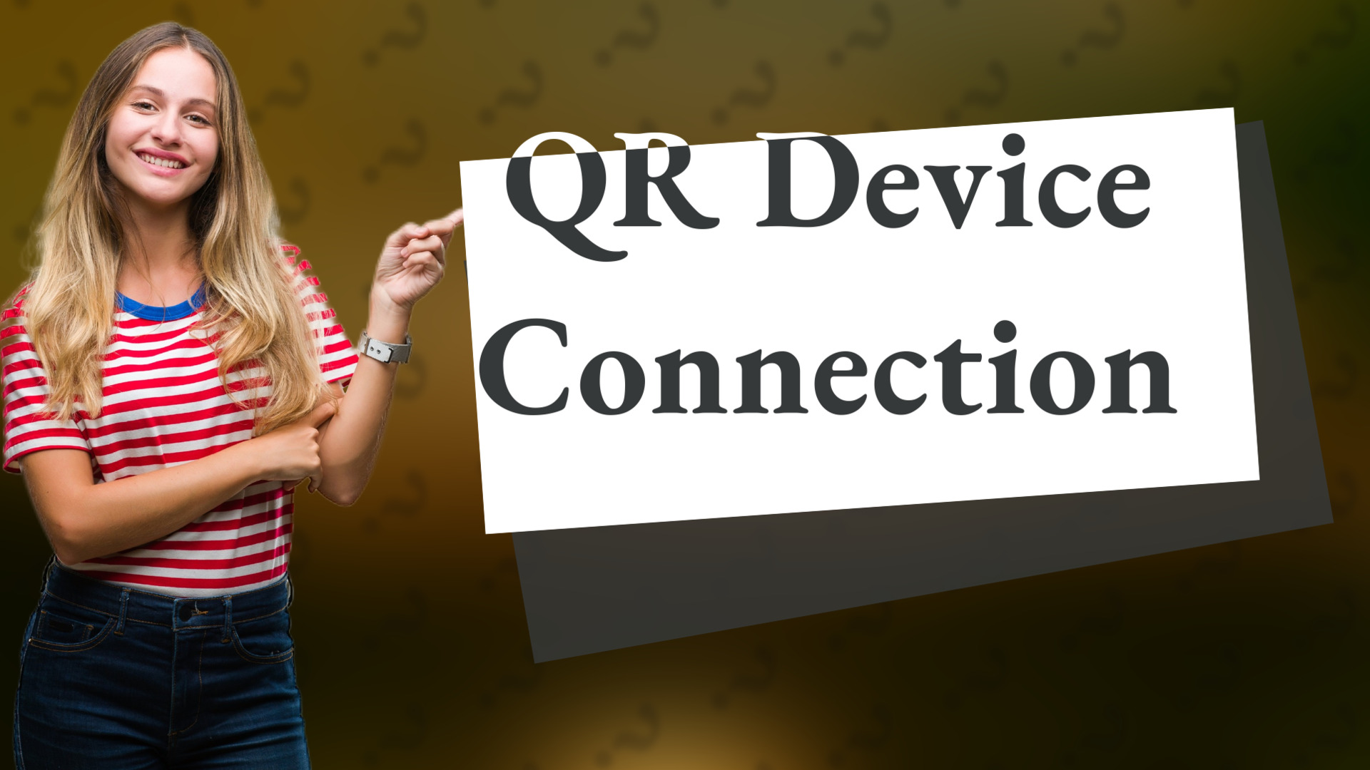 QR Device Connection