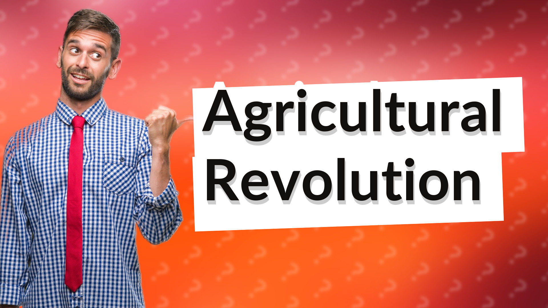 Agricultural Revolution