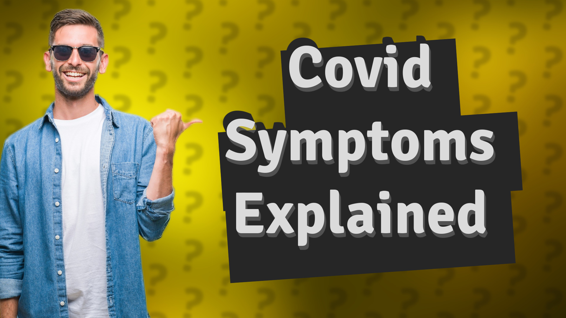 Covid Symptoms Explained