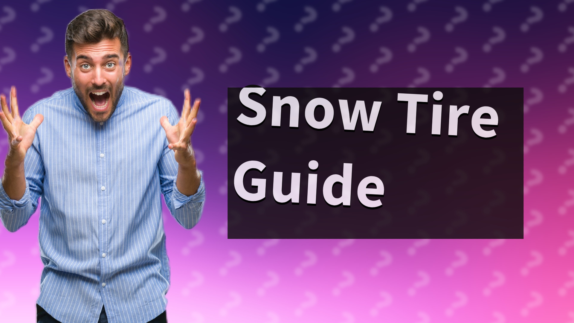 Snow Tire Guide