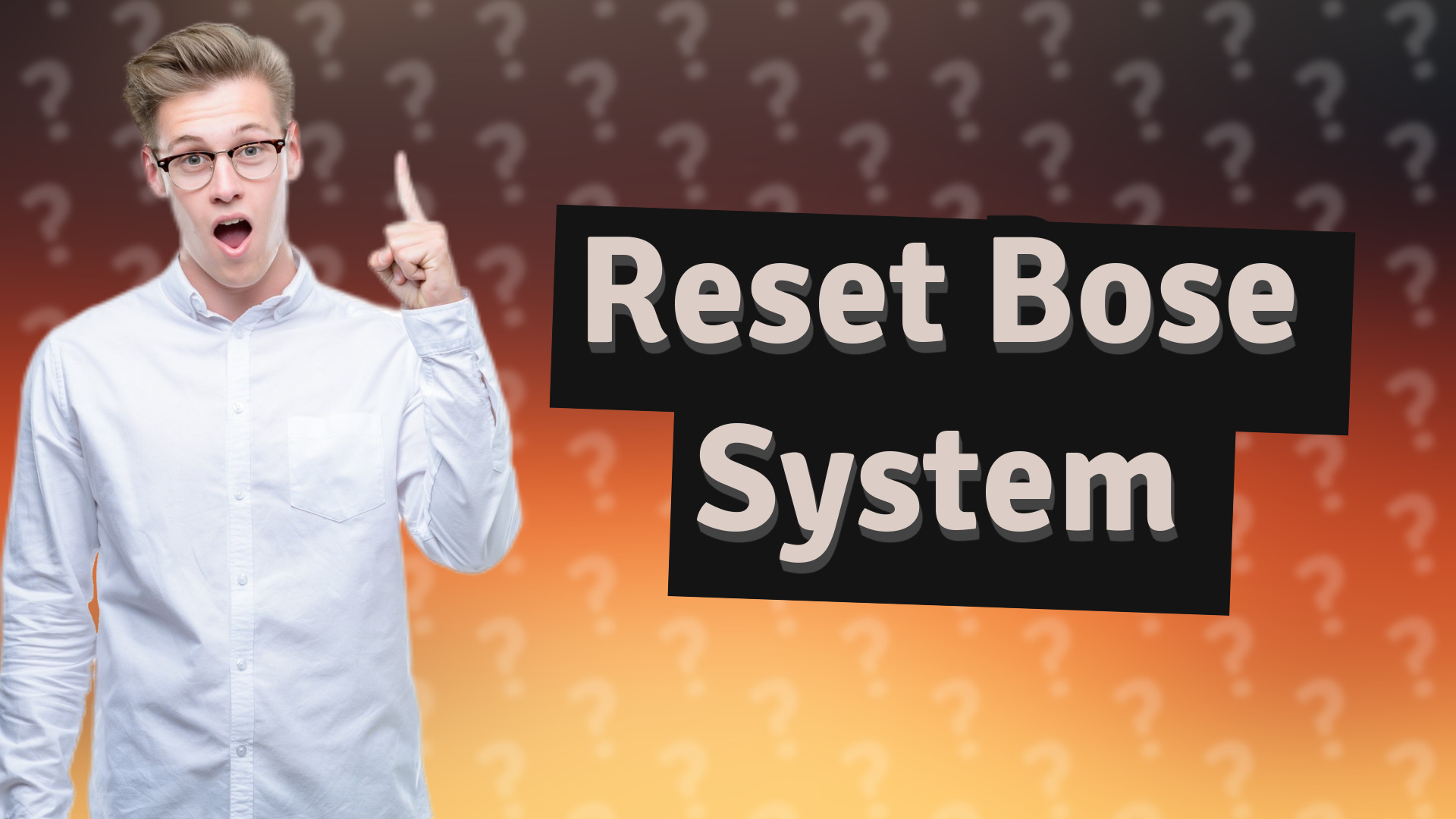 Reset Bose System
