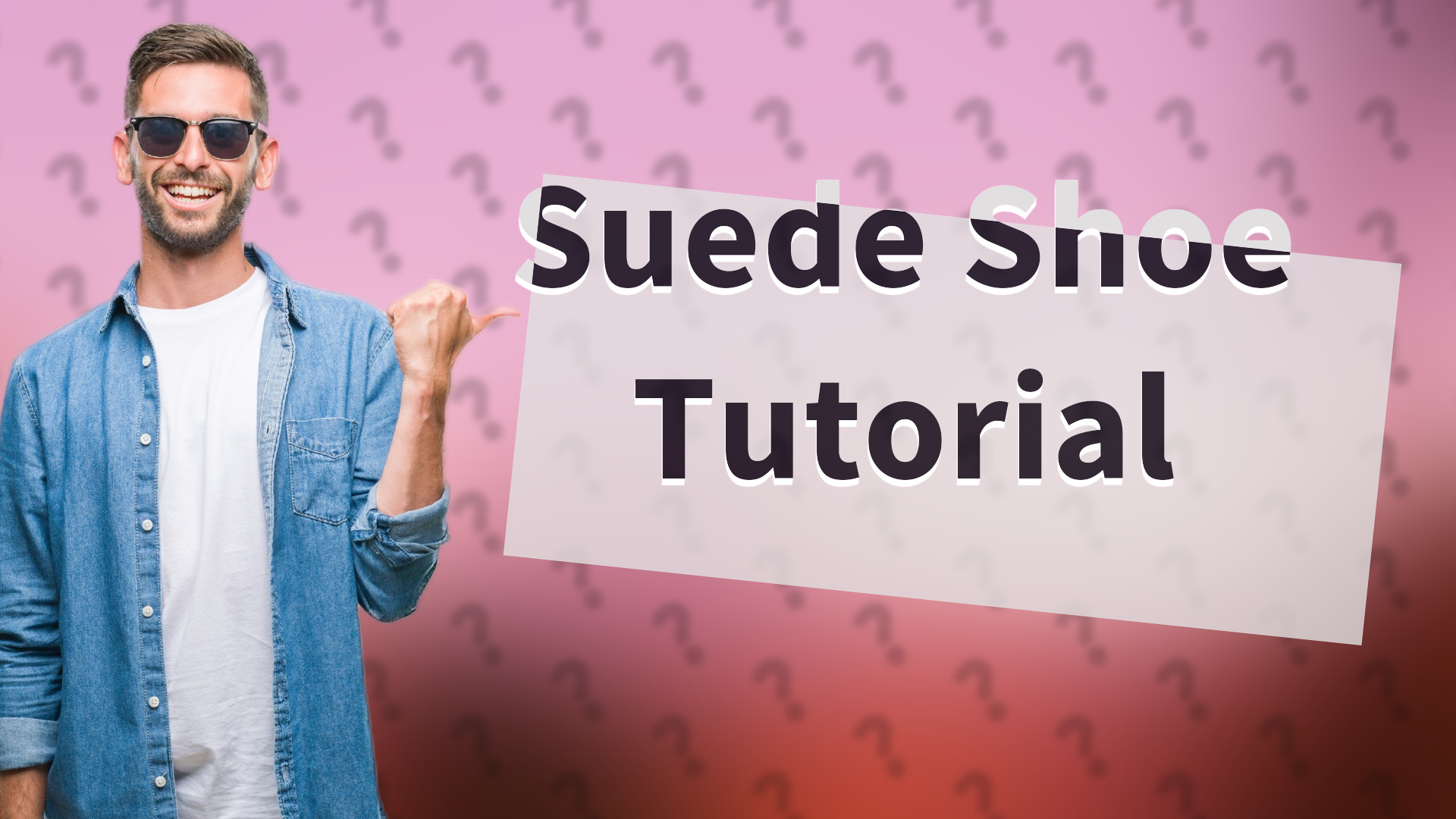 Suede Shoe Tutorial