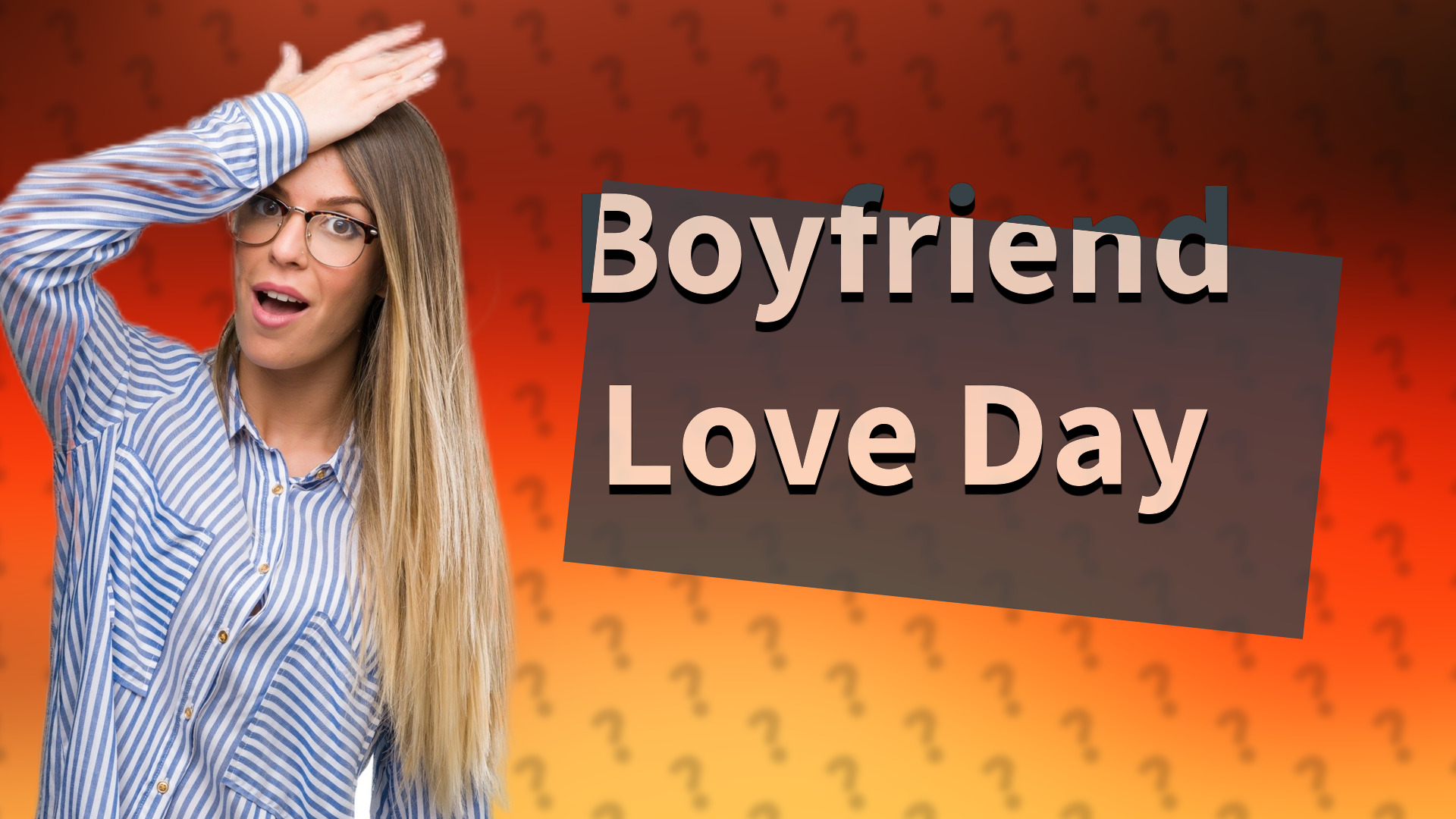 Boyfriend Love Day