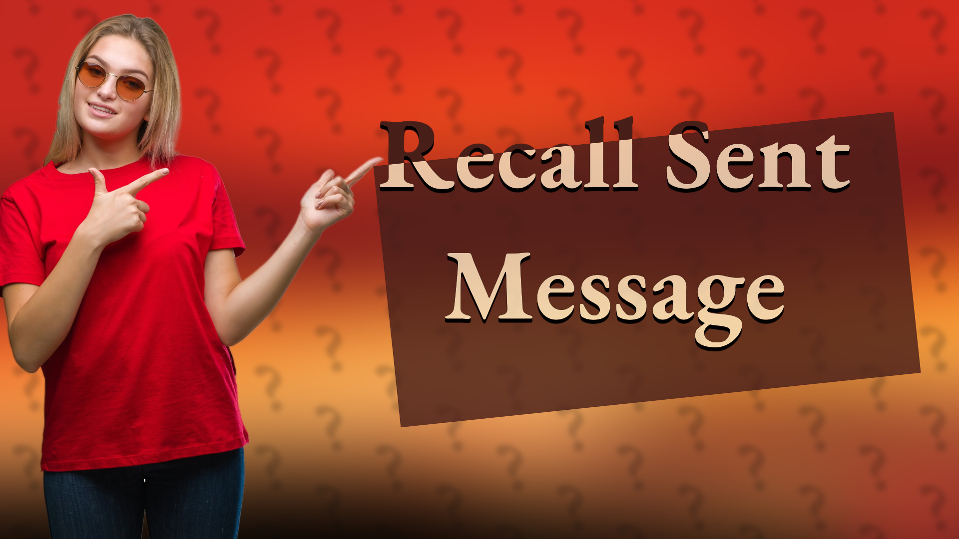 Recall Sent Message