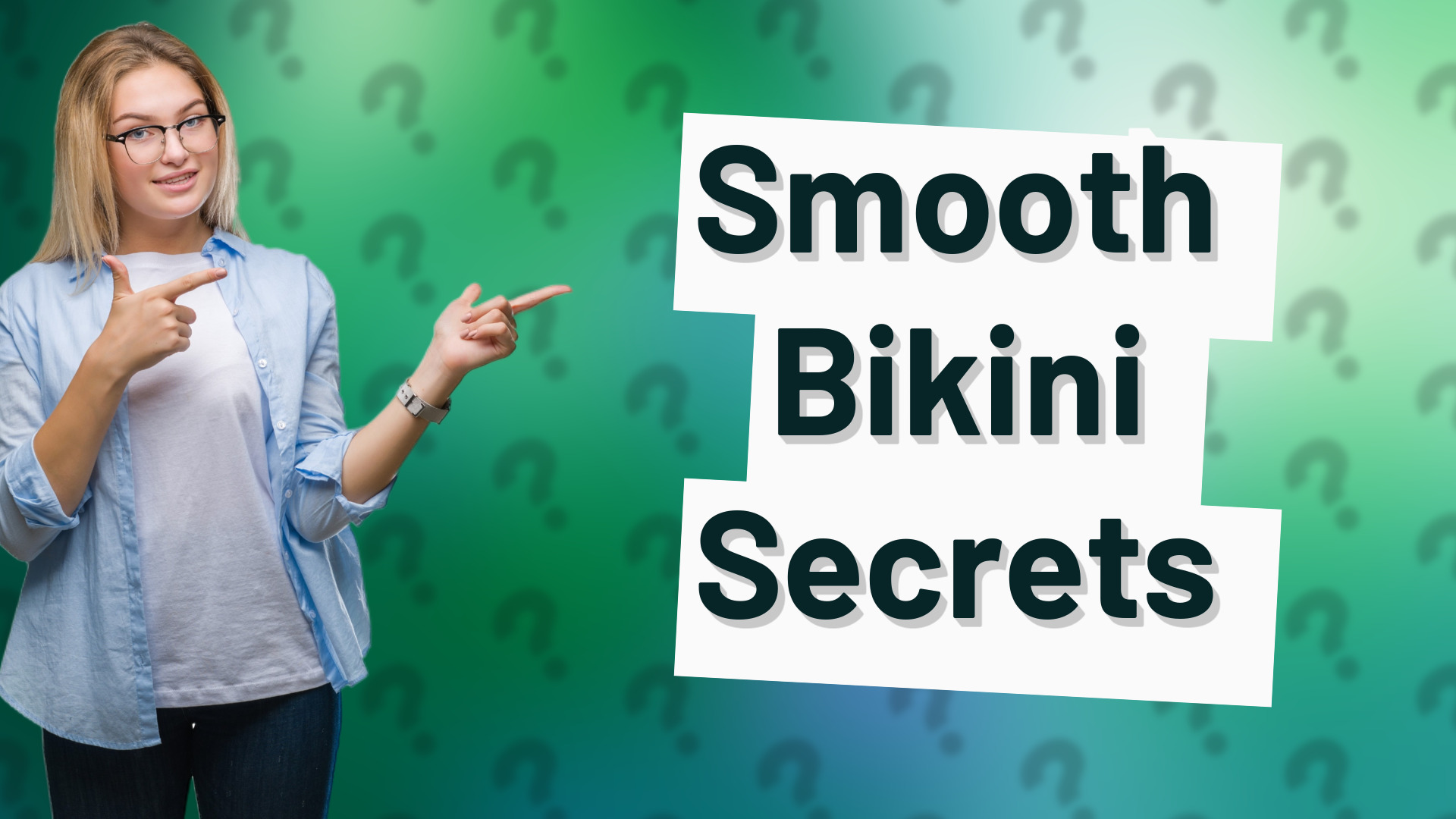 Smooth Bikini Secrets