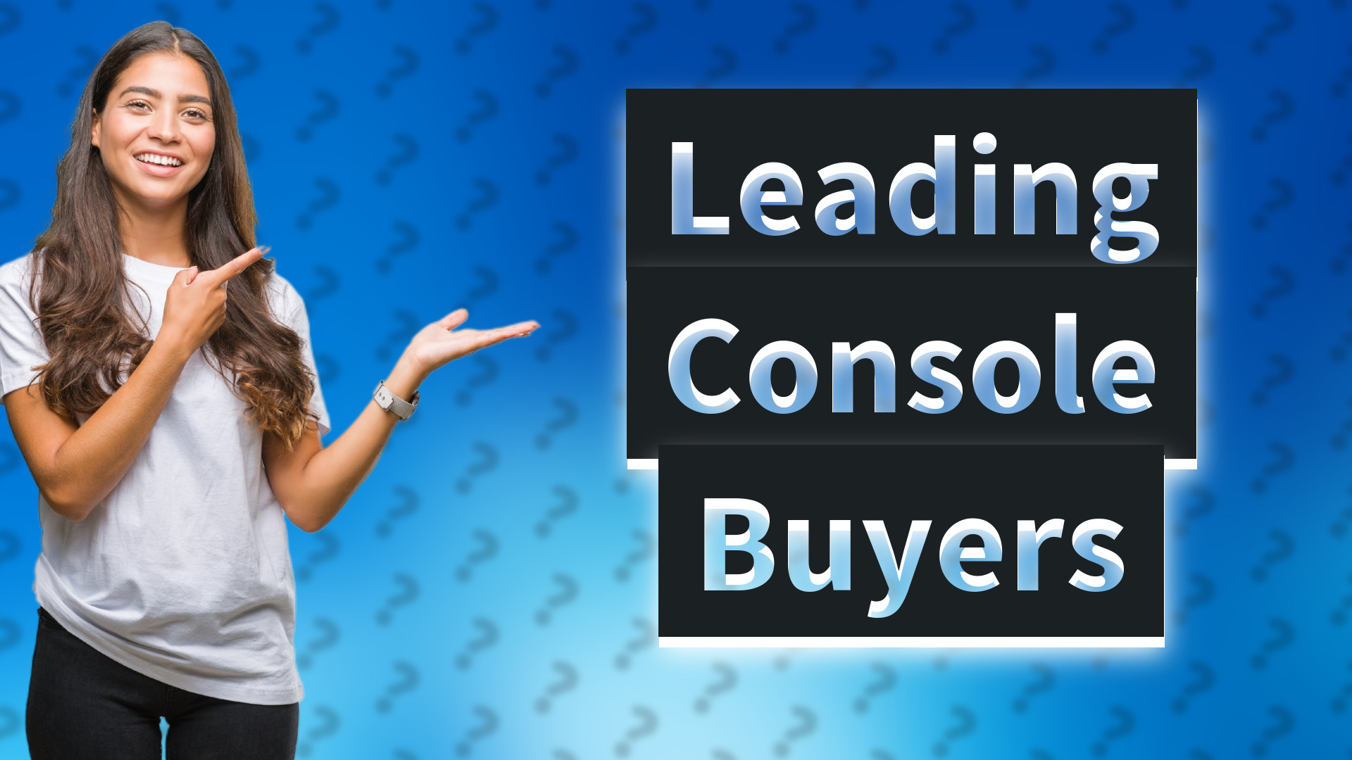 Leading Console Buyers