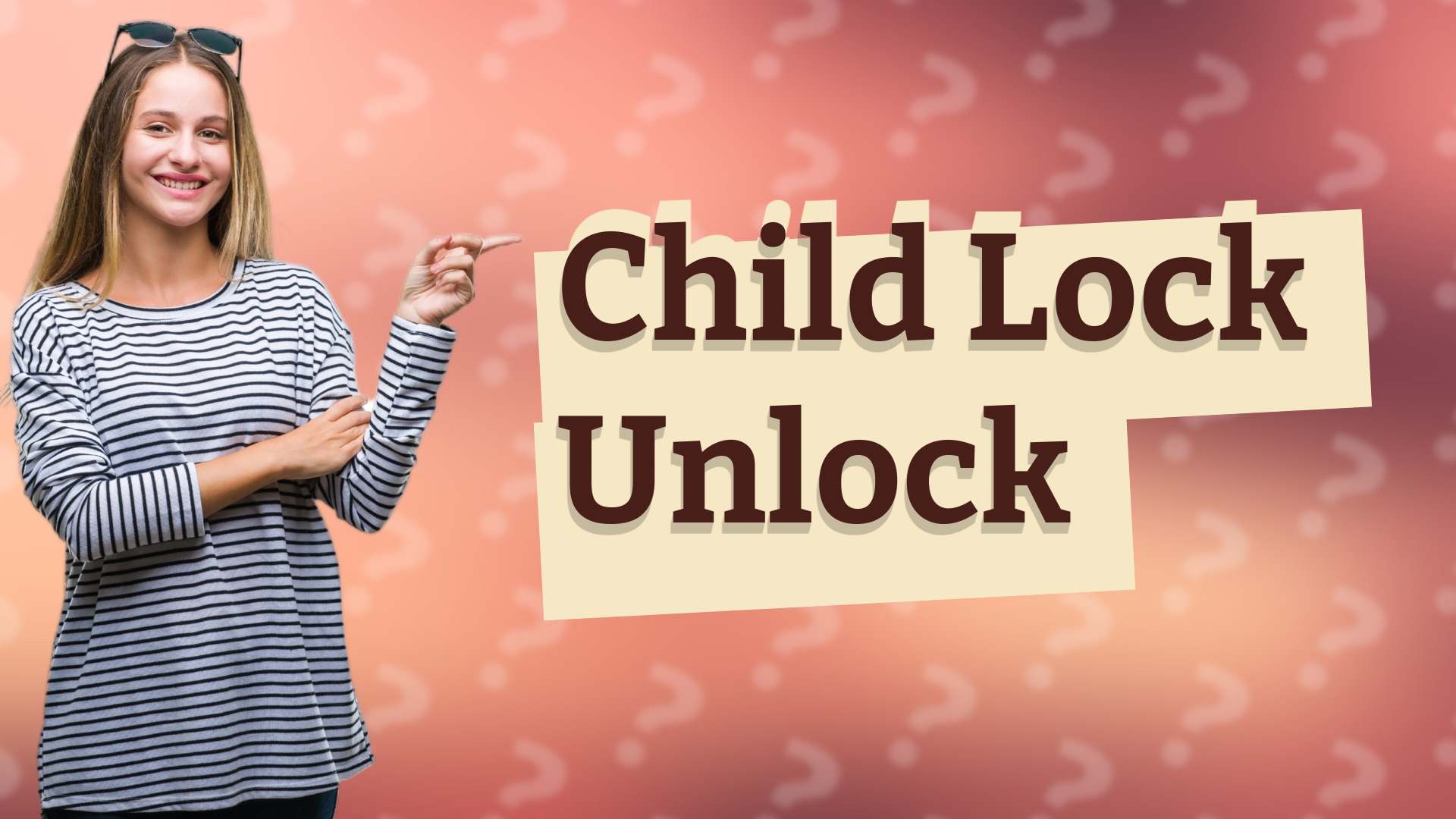 Child Lock Unlock