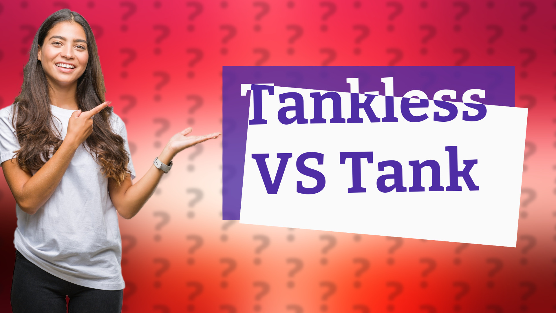 Tankless VS Tank