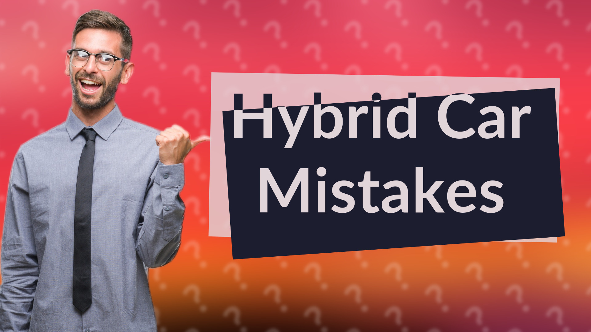 Hybrid Car Mistakes