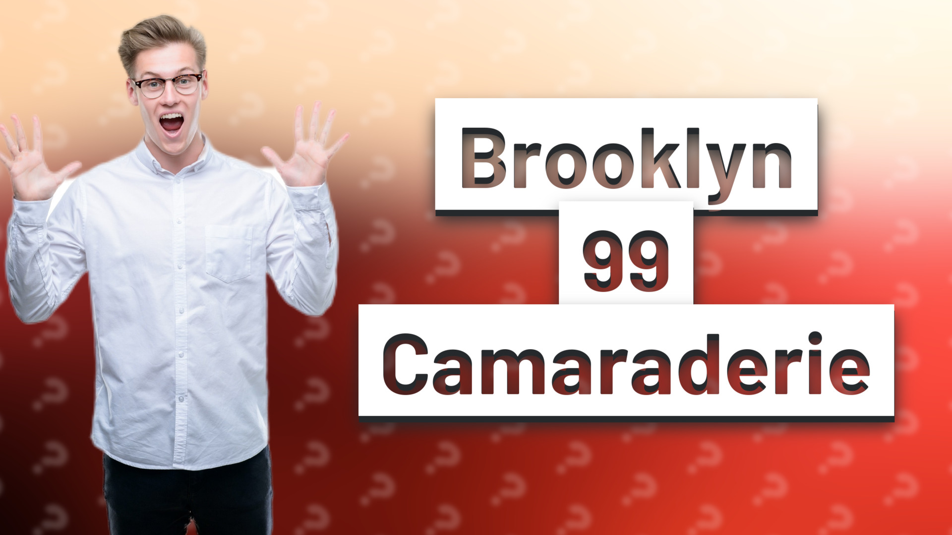 Brooklyn 99 Camaraderie