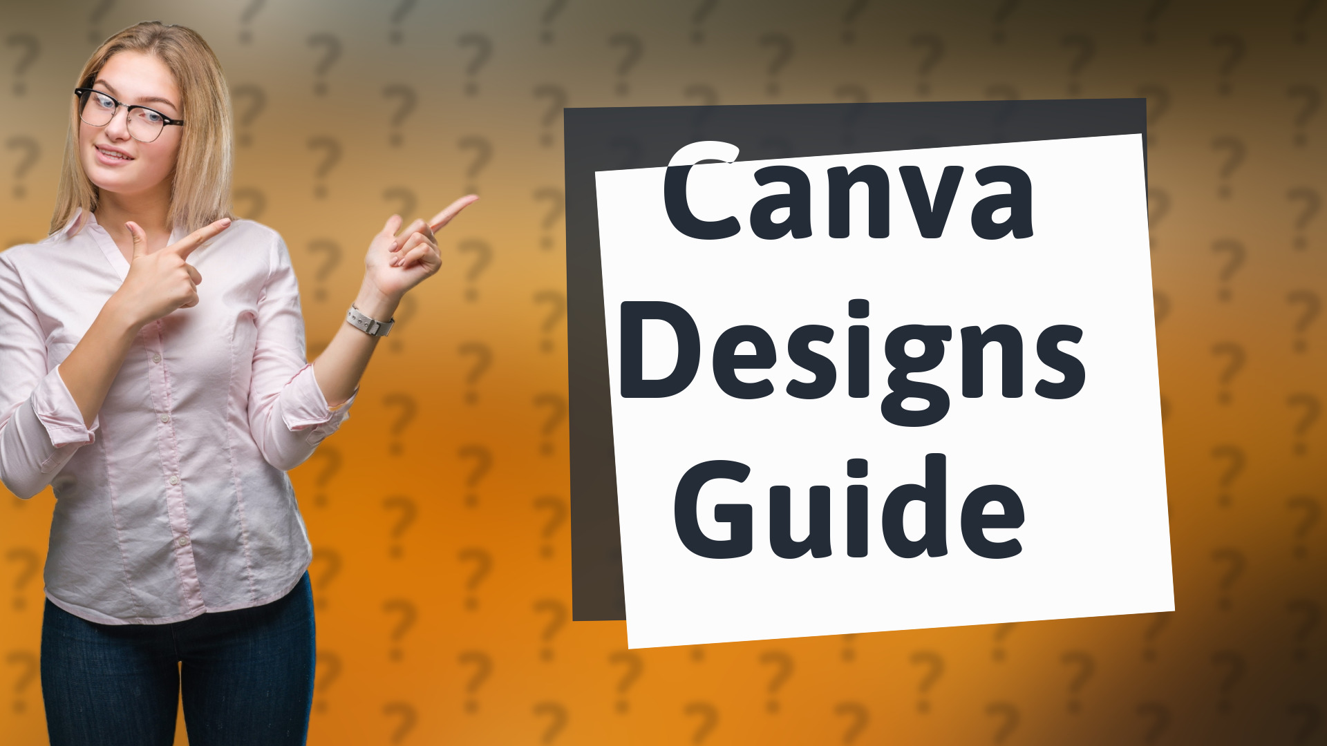 Canva Designs Guide