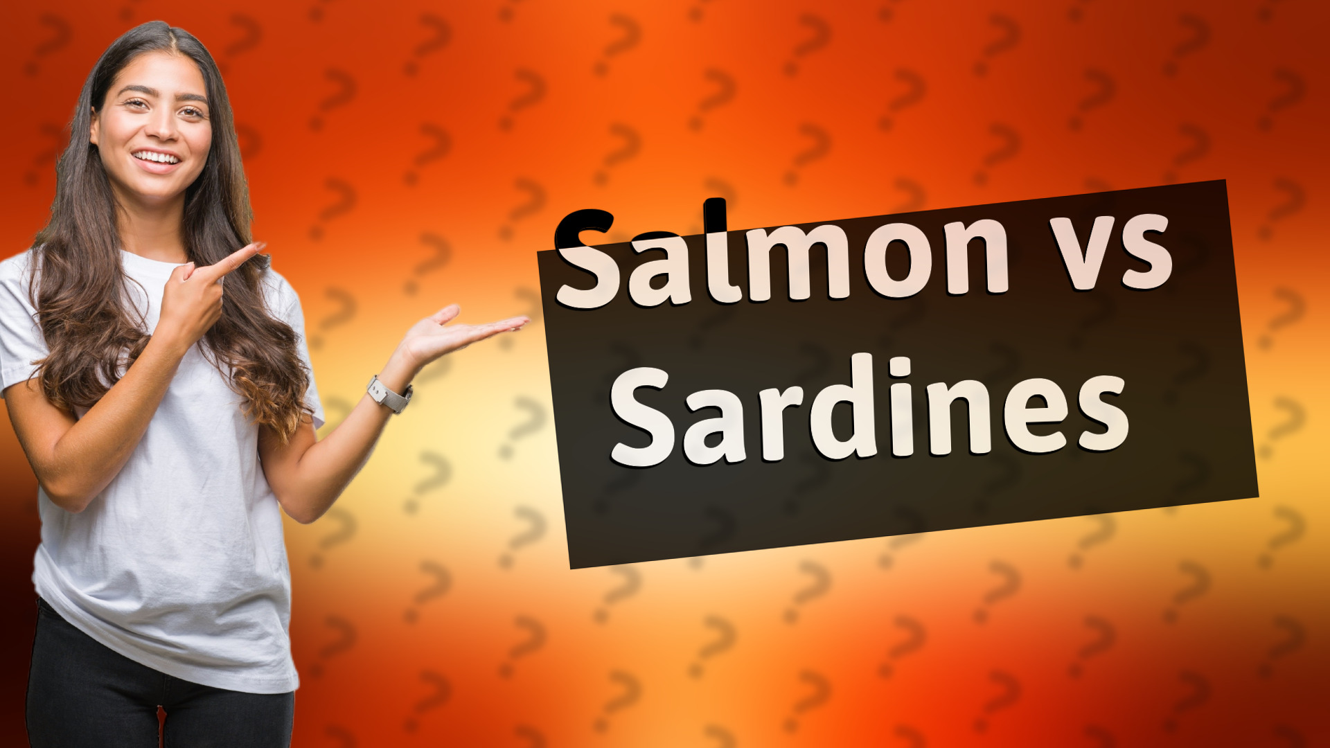 Salmon vs Sardines