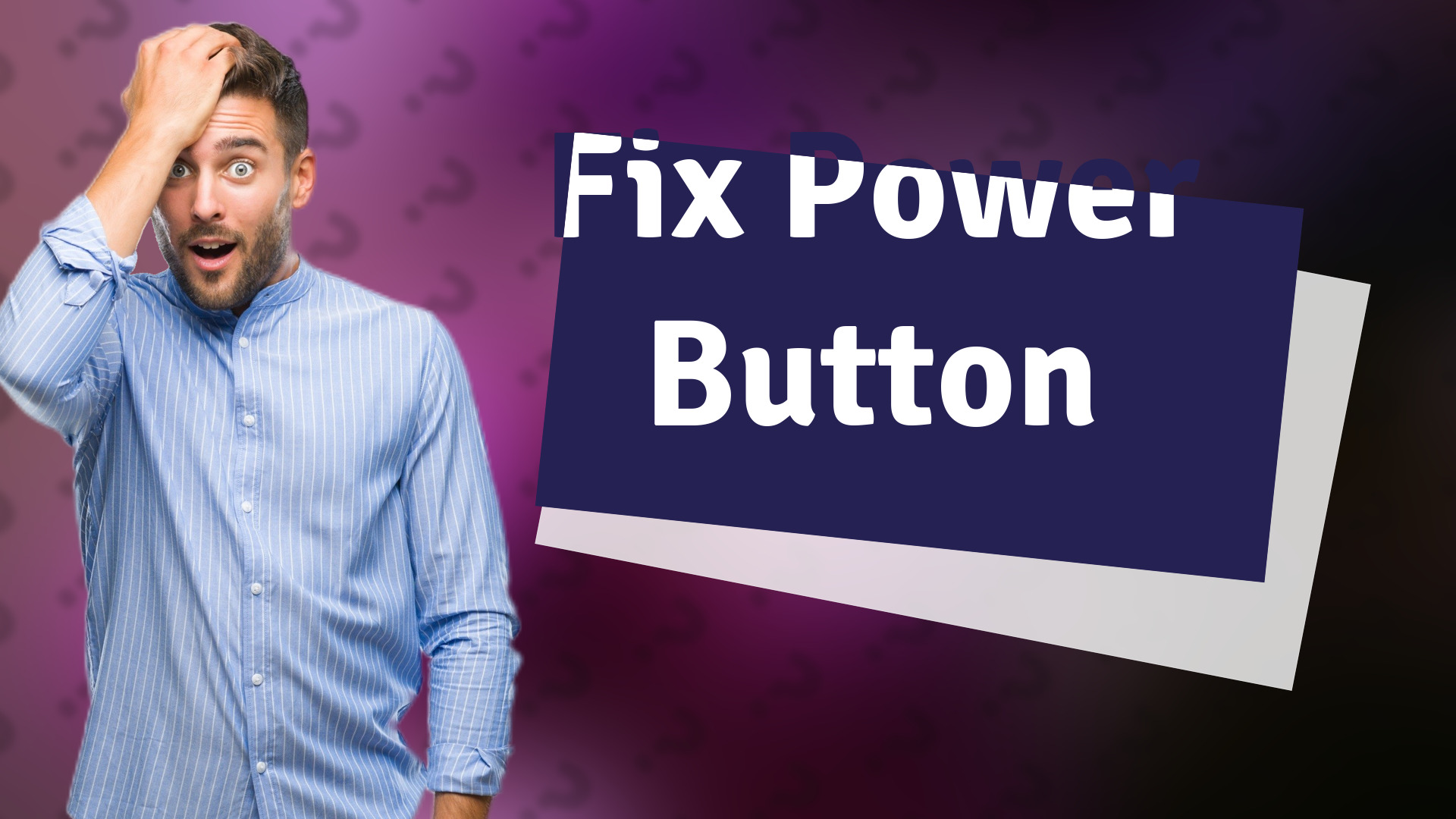 Fix Power Button