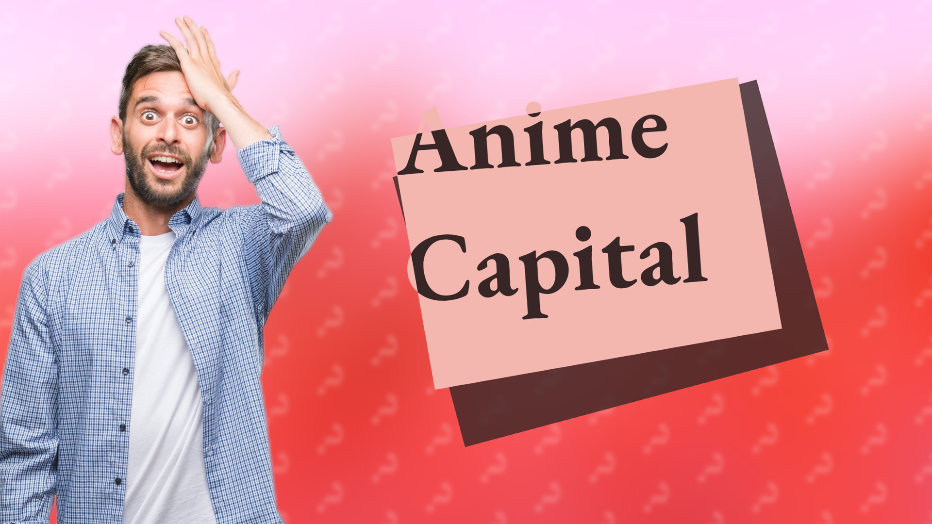 Anime Capital