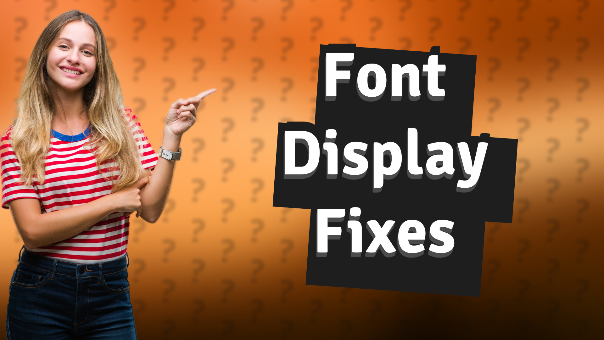 Font Display Fixes
