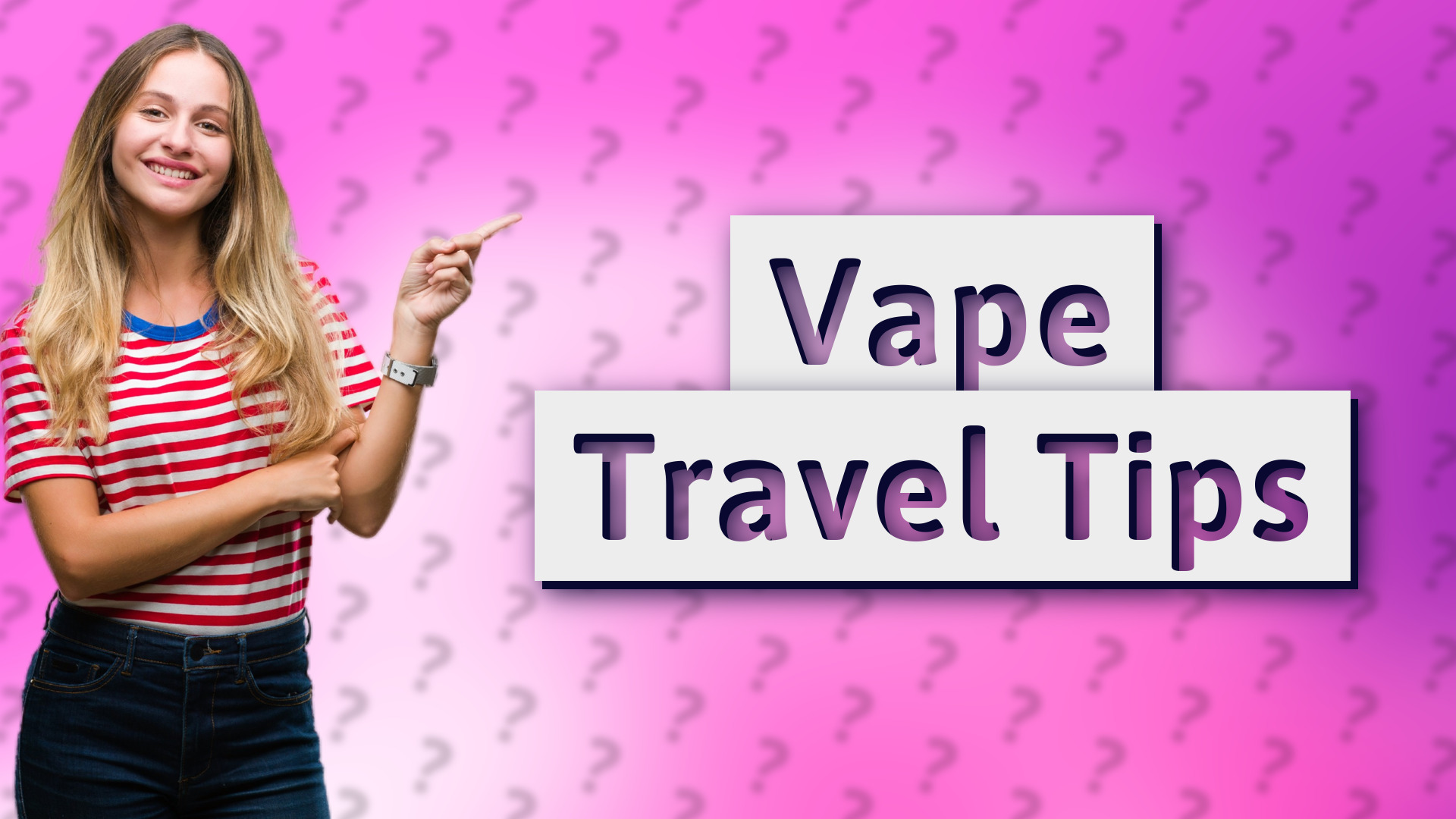 Vape Travel Tips