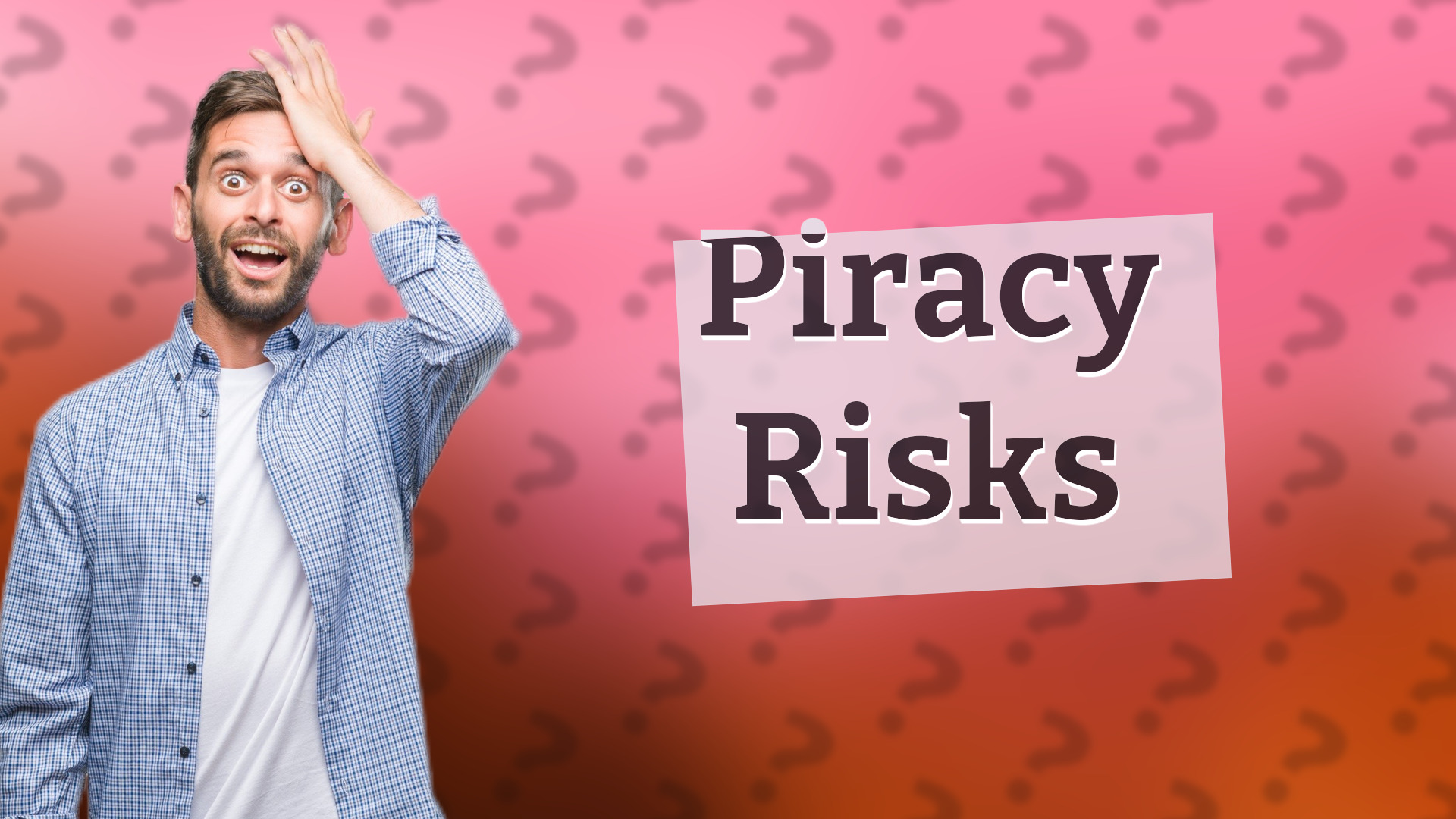 Piracy Risks