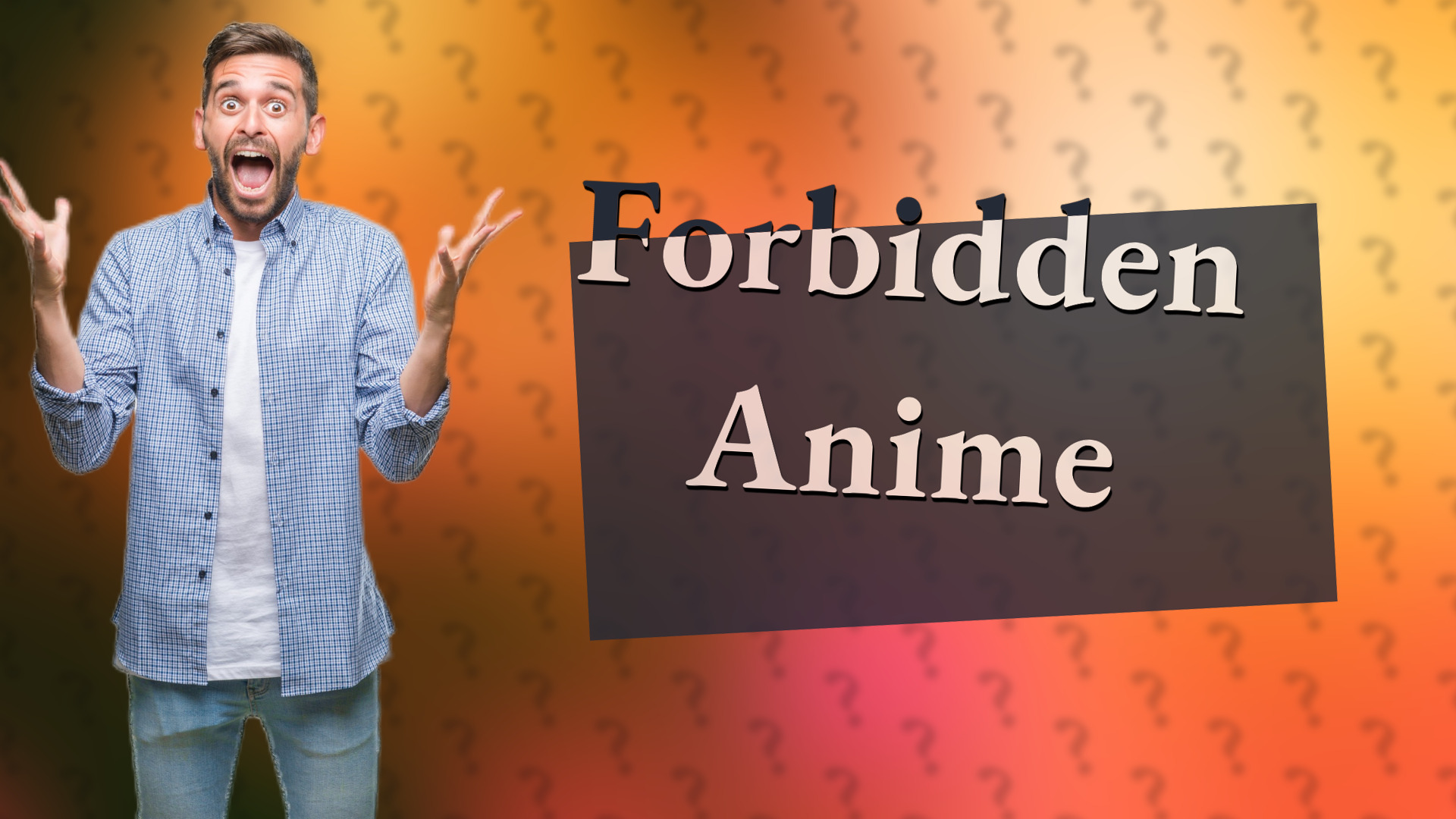 Forbidden Anime