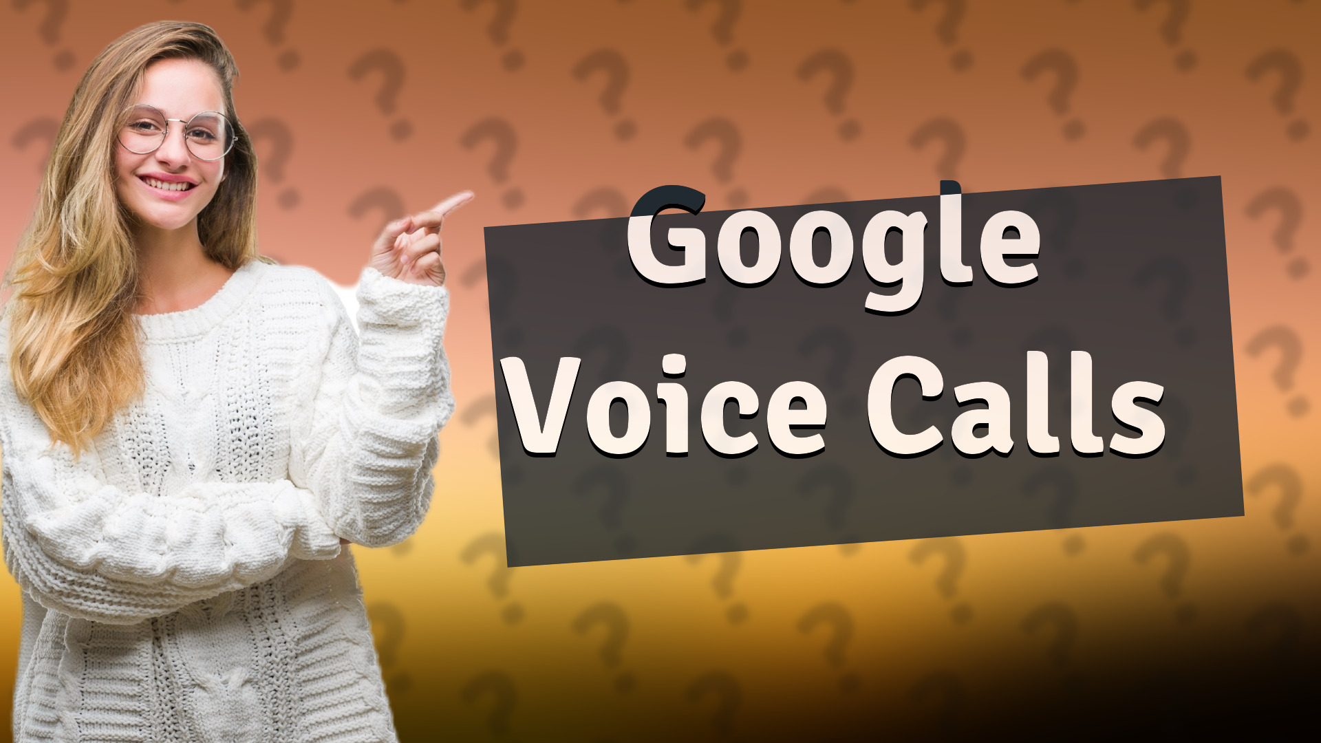Google Voice Calls