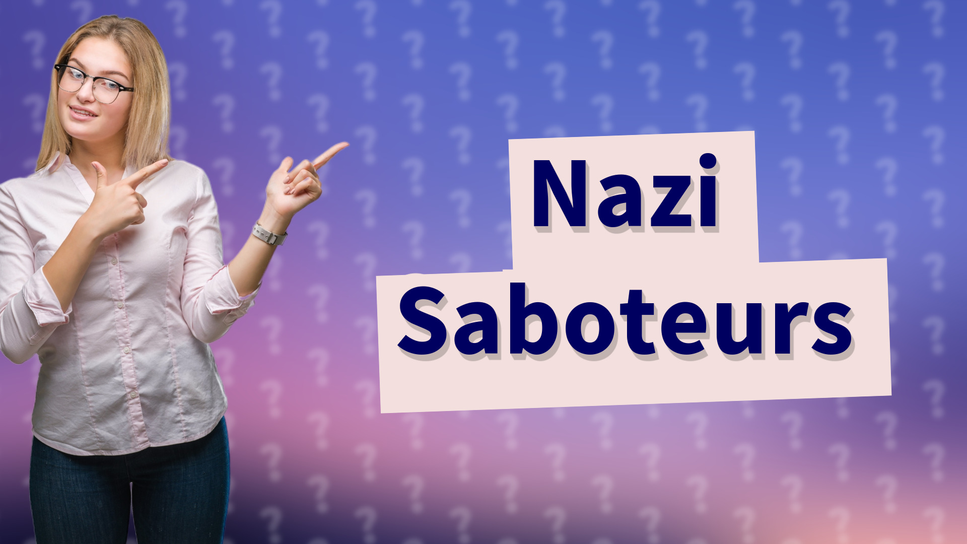 Nazi Saboteurs