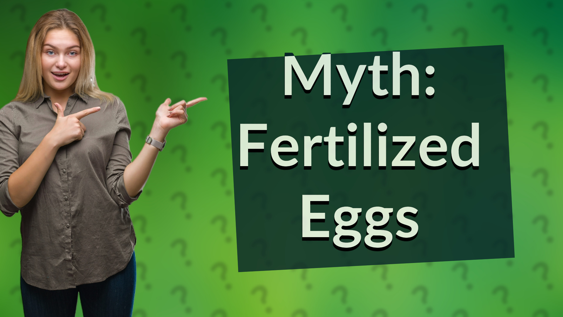 Myth: Fertilized Eggs