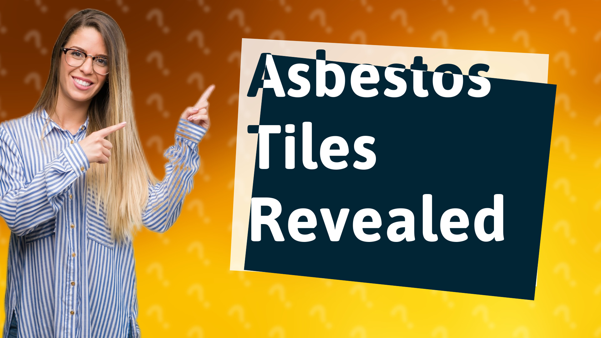 Asbestos Tiles Revealed