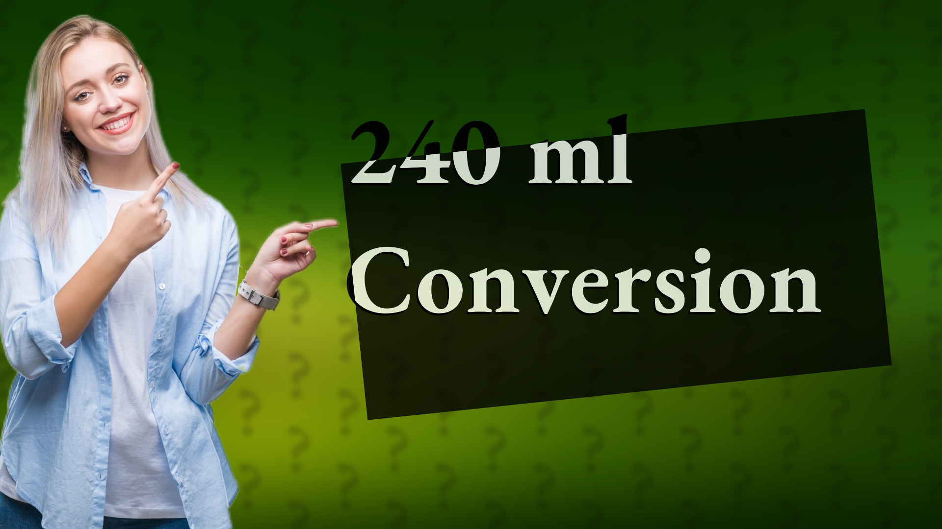 240 ml Conversion