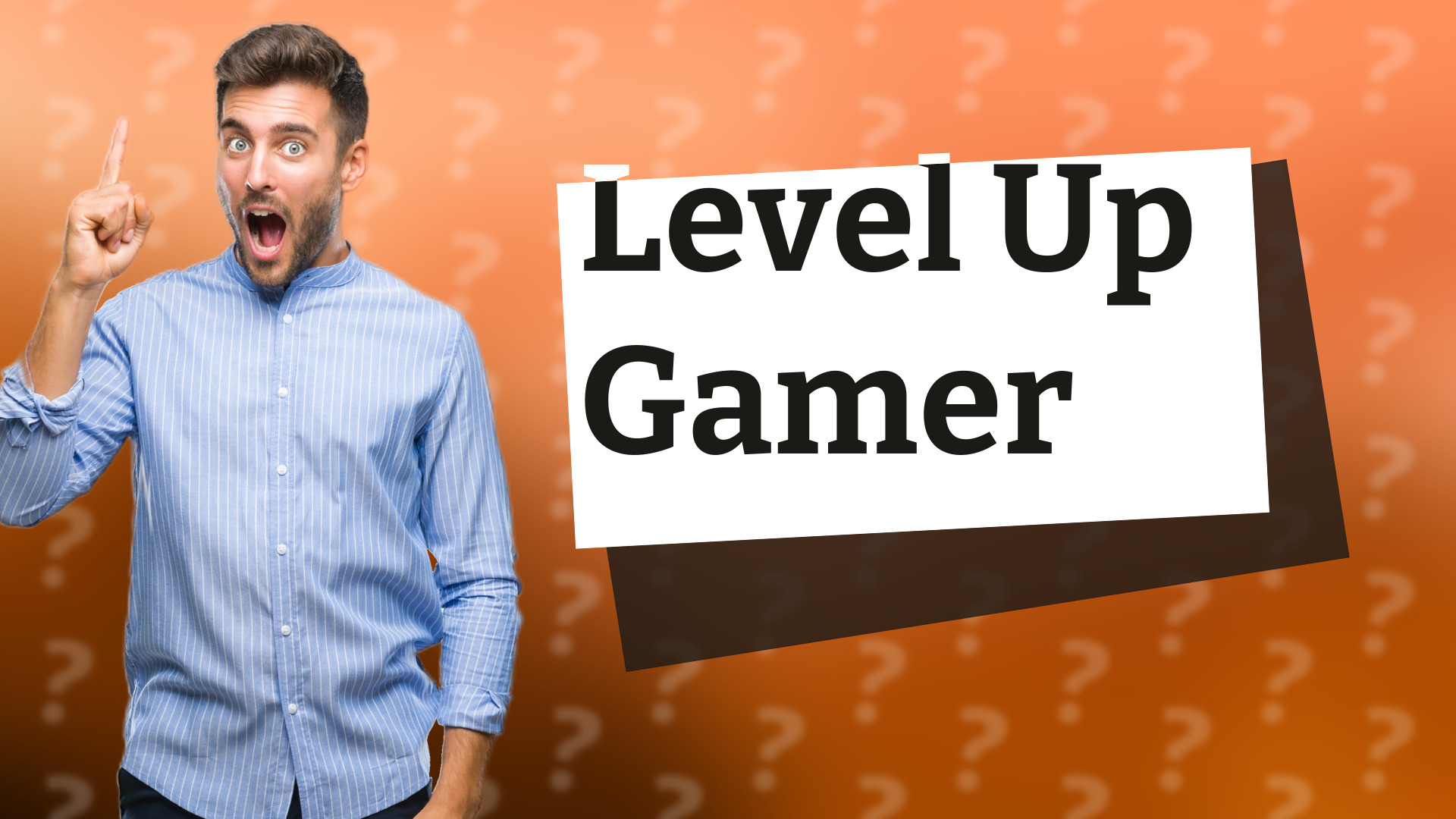 Level Up Gamer