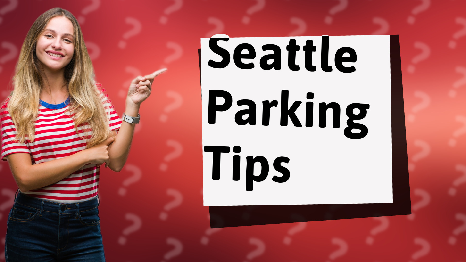 Seattle Parking Tips