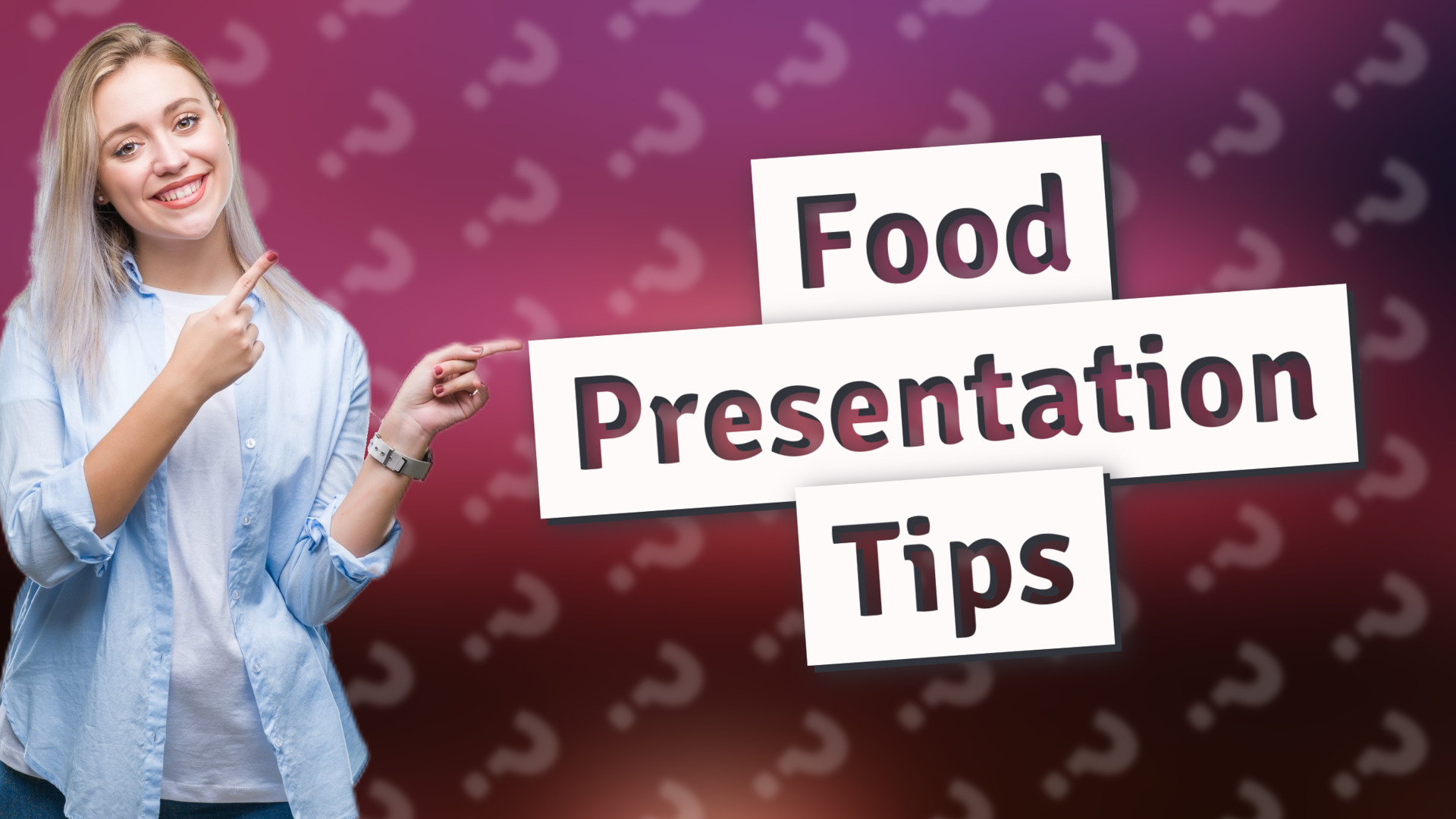 Food Presentation Tips