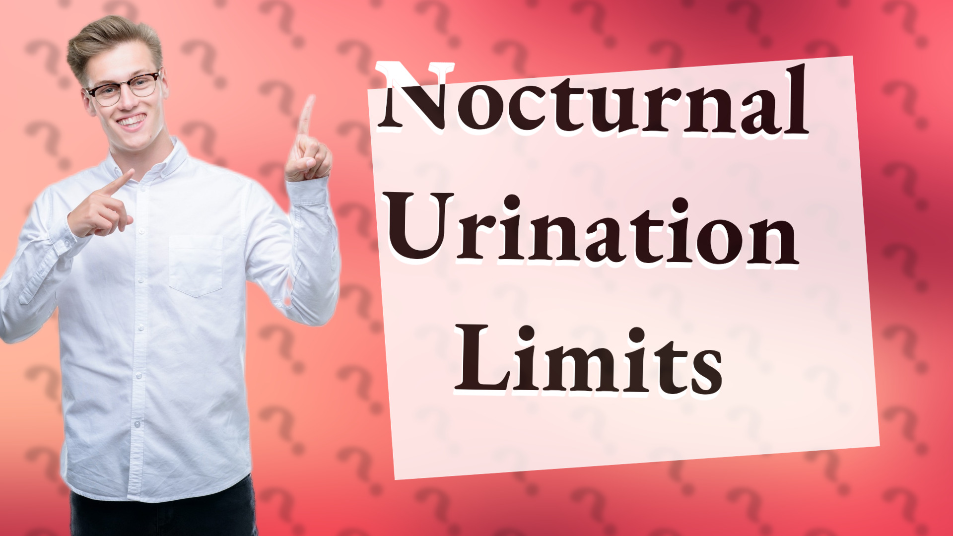 Nocturnal Urination Limits