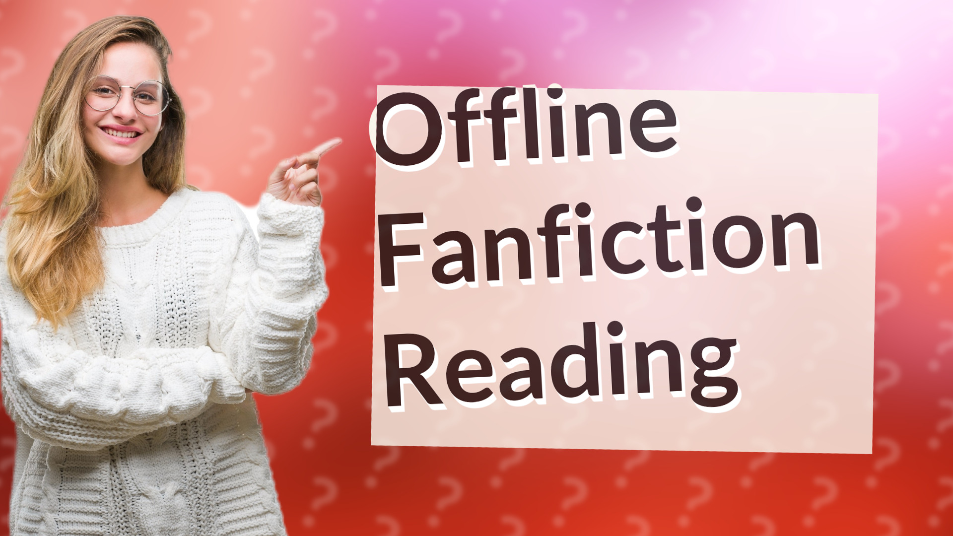 Offline Fanfiction Reading
