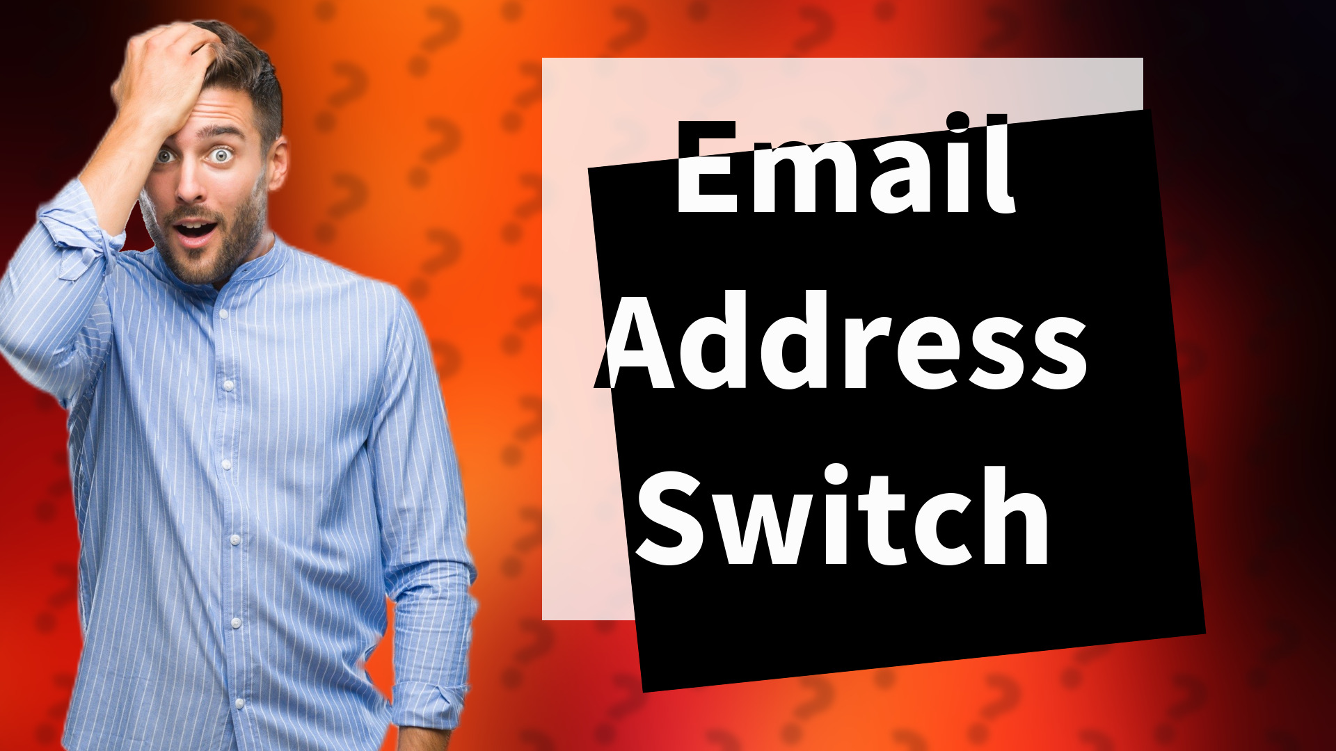 Email Address Switch