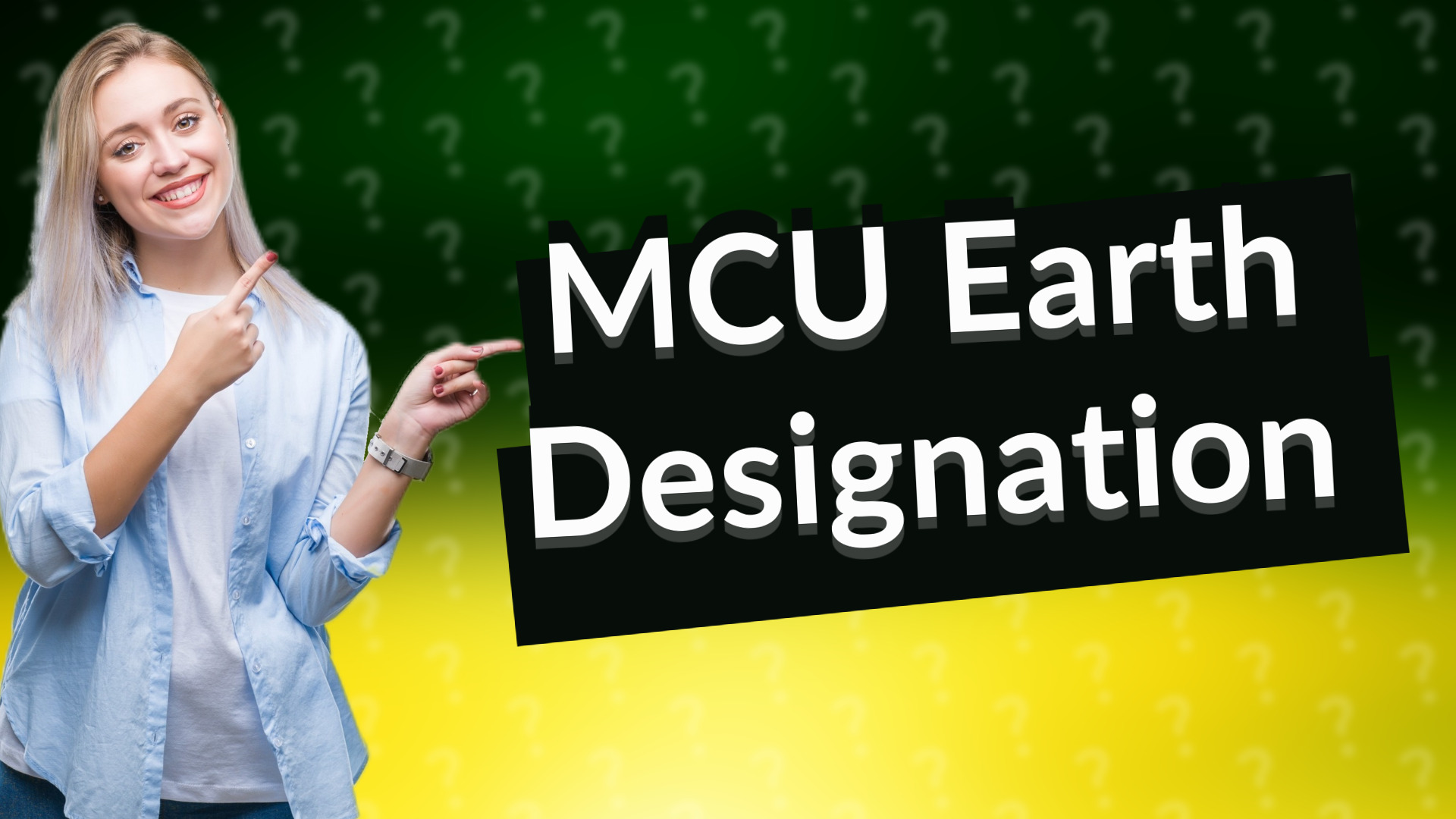 MCU Earth Designation