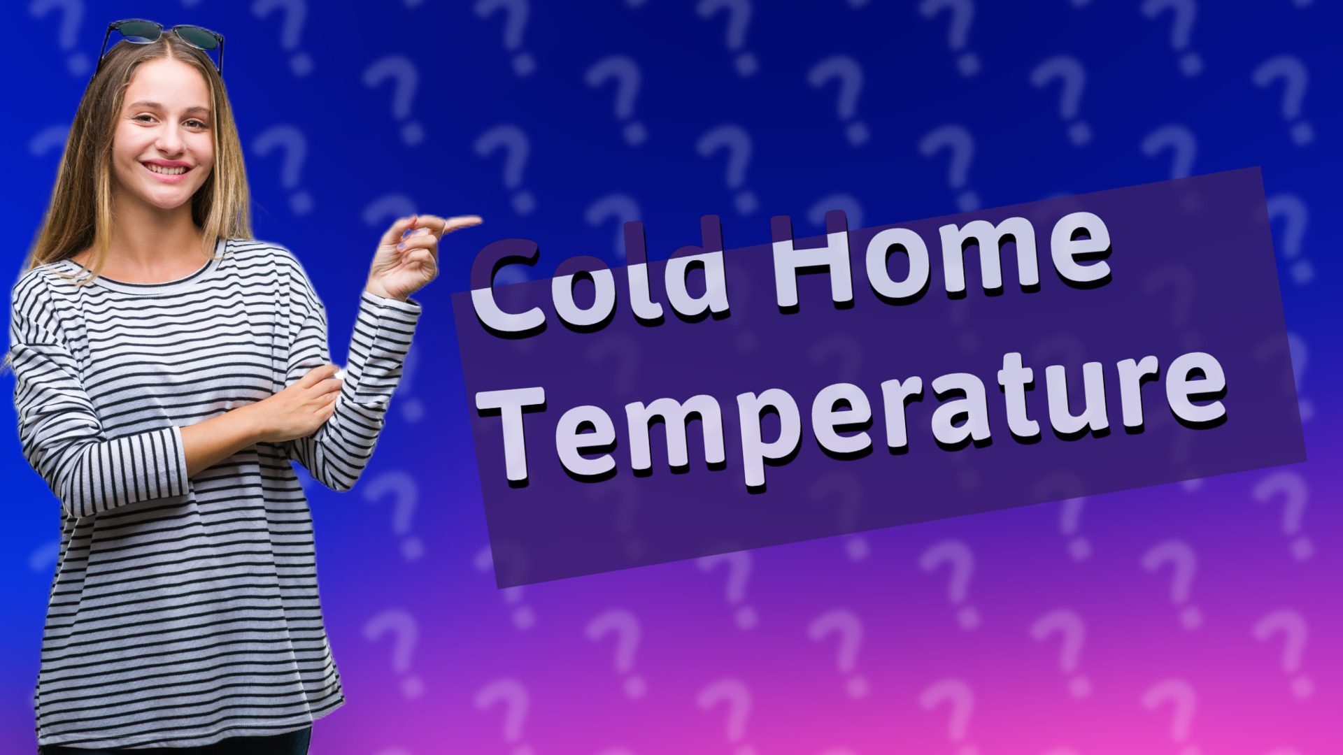 Cold Home Temperature