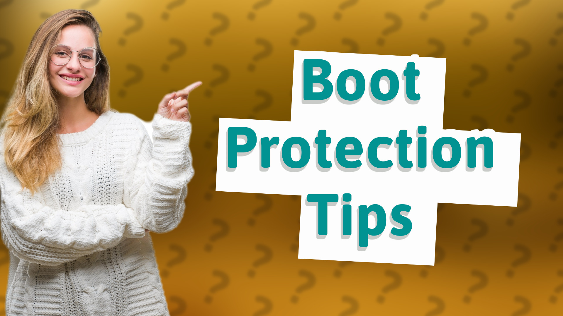Boot Protection Tips