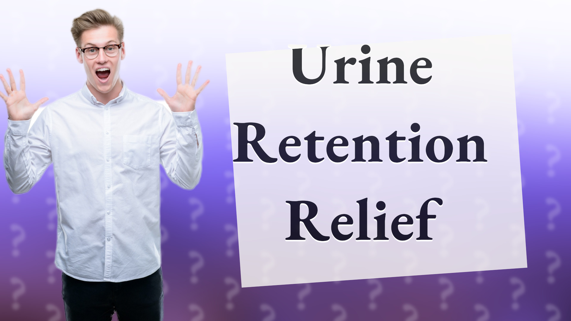 Urine Retention Relief