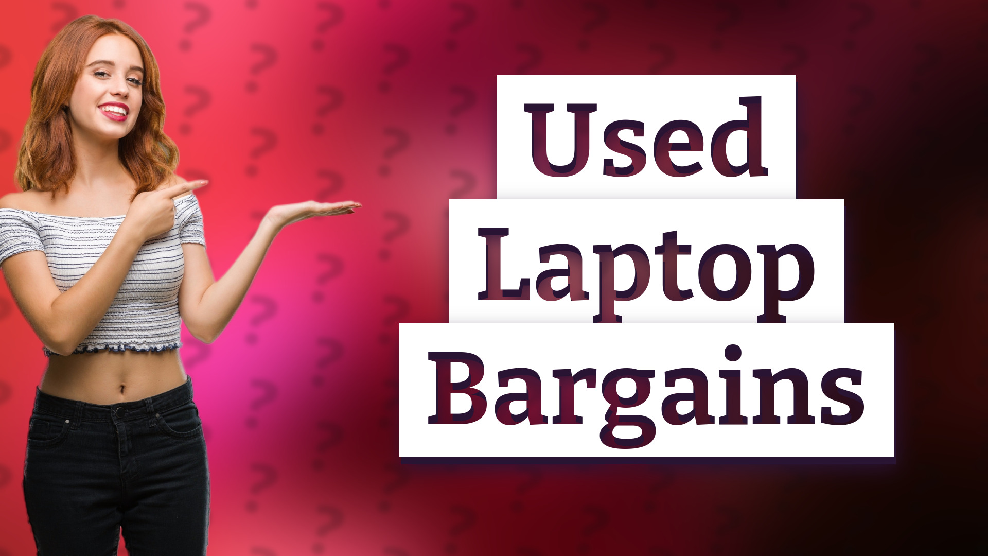 Used Laptop Bargains