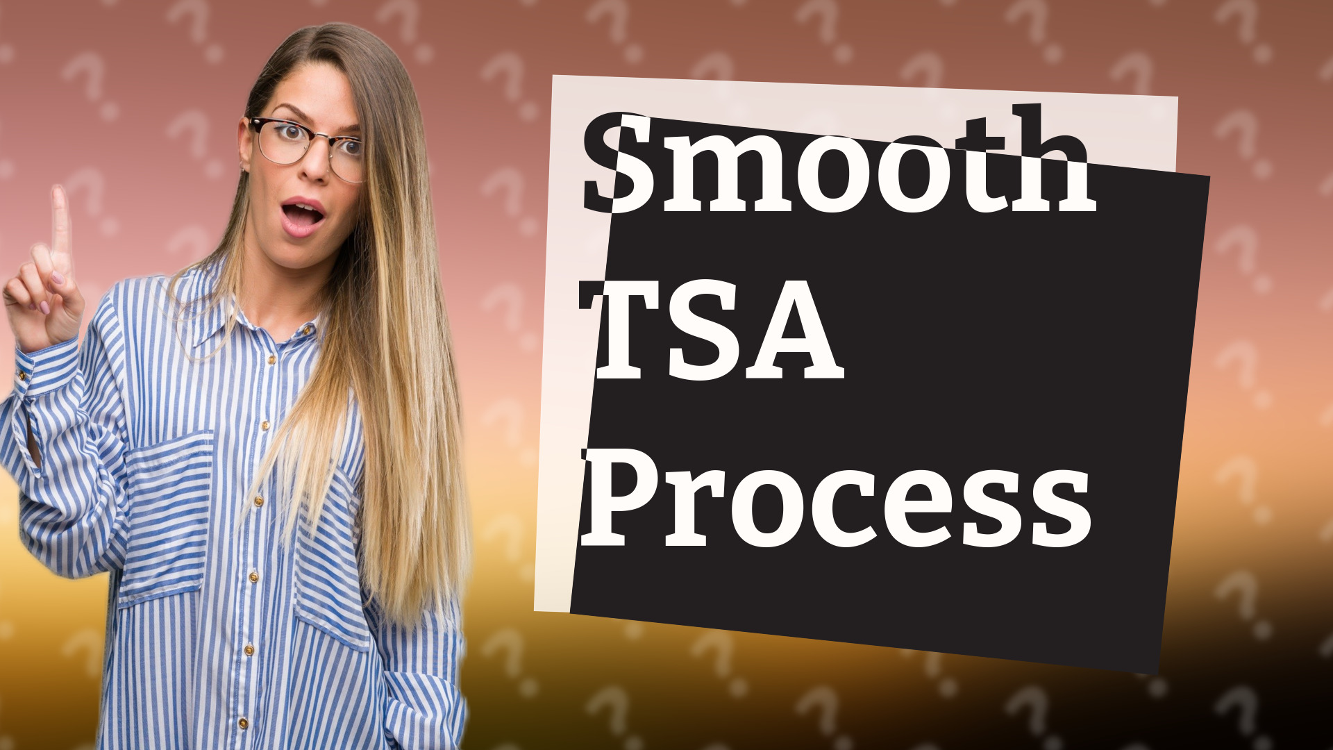 Smooth TSA Process