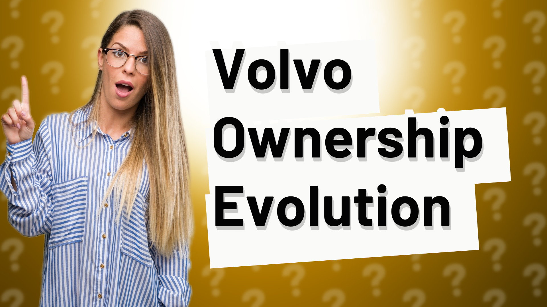 Volvo Ownership Evolution