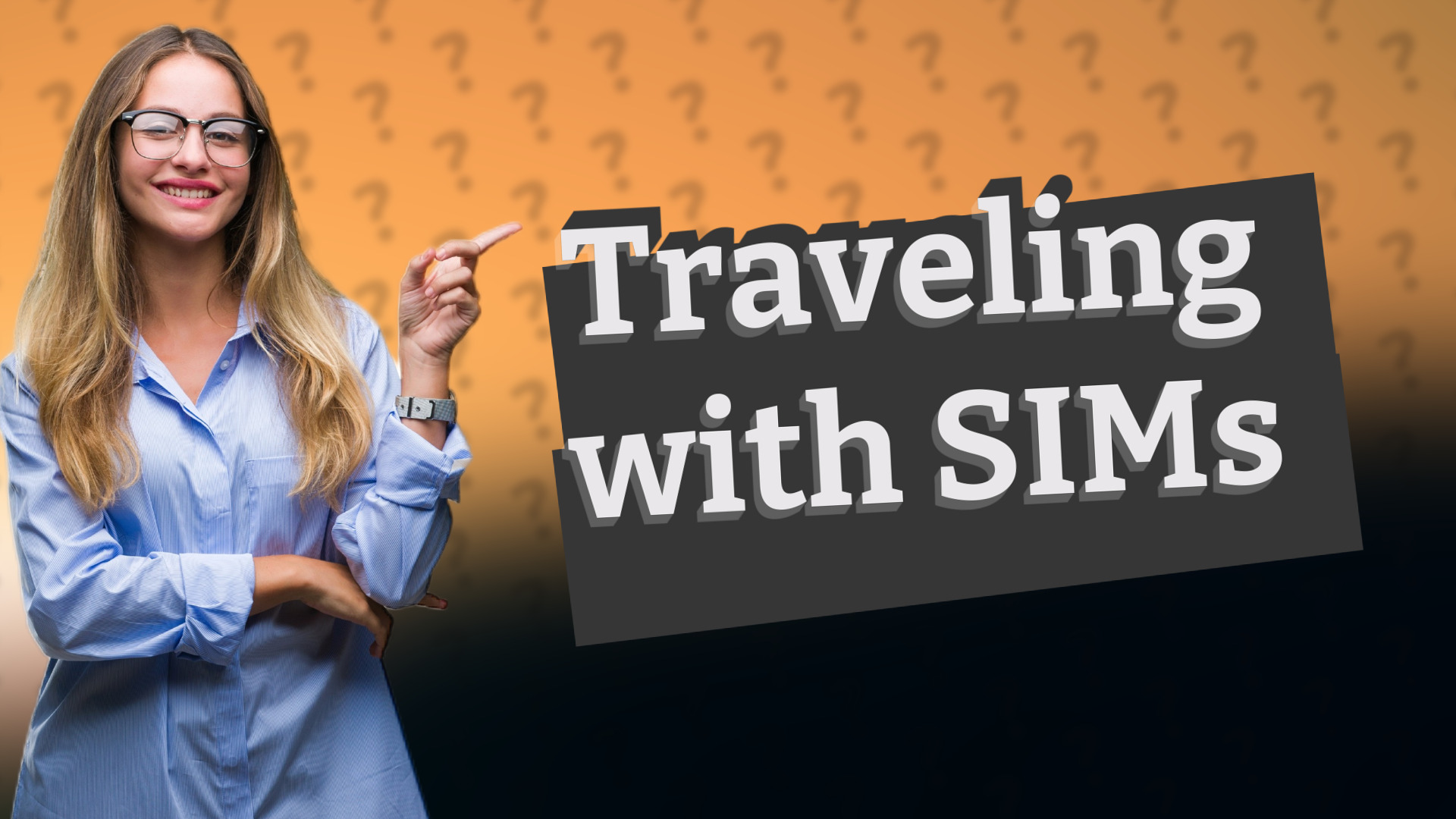Traveling with SIMs