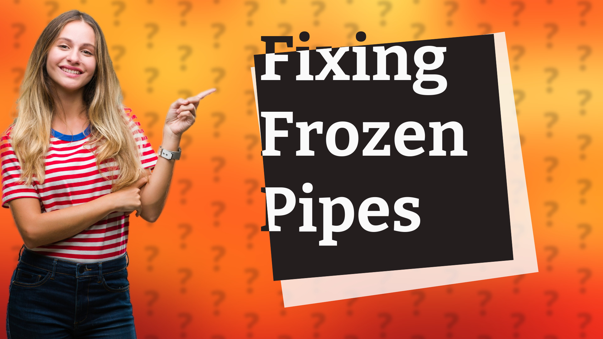 Fixing Frozen Pipes