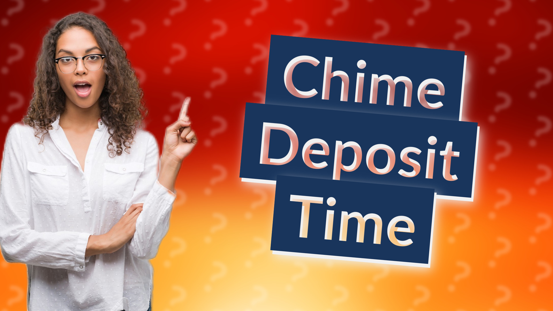 Chime Deposit Time